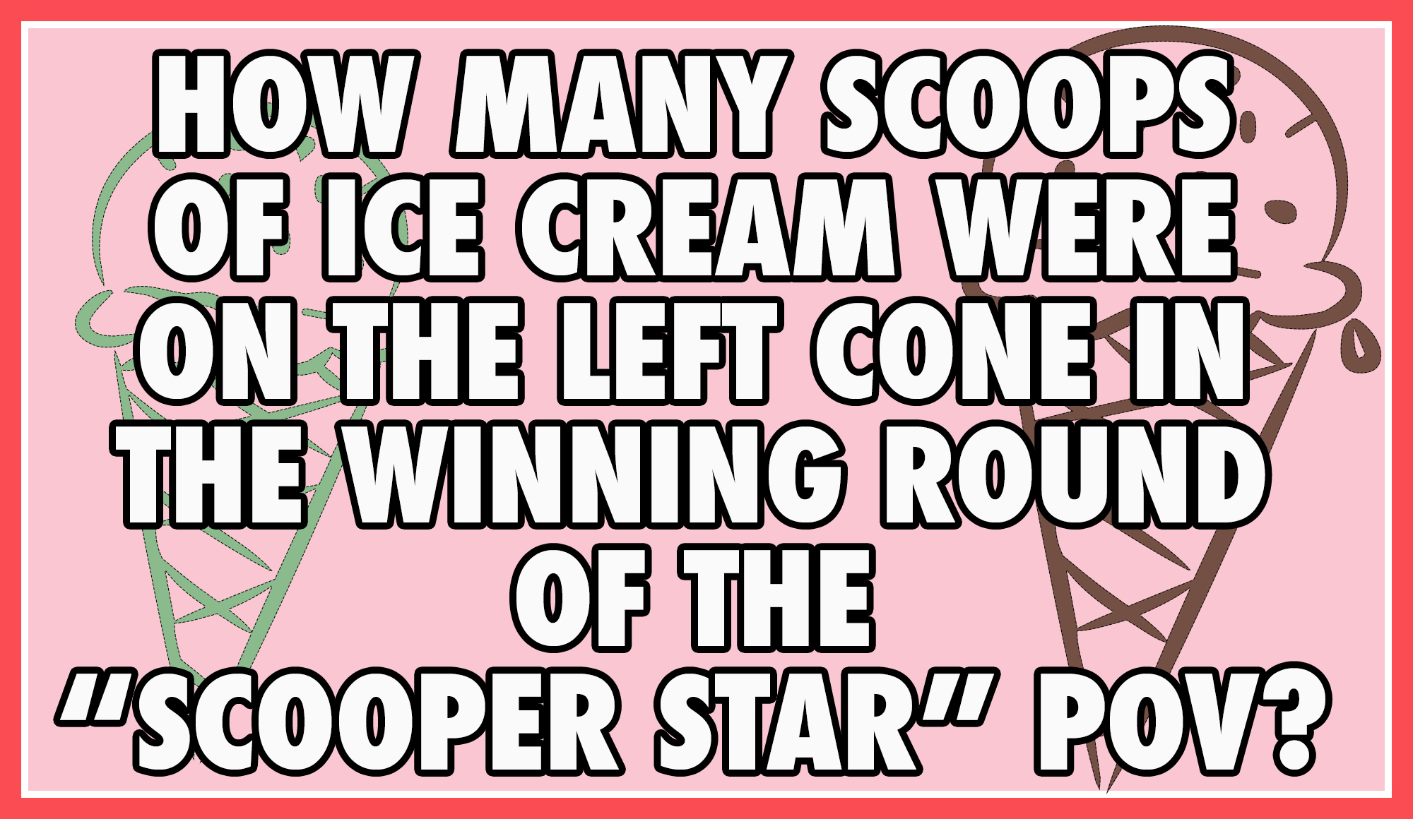 How many scoops of ice cream were on the left cone in the winning round of the