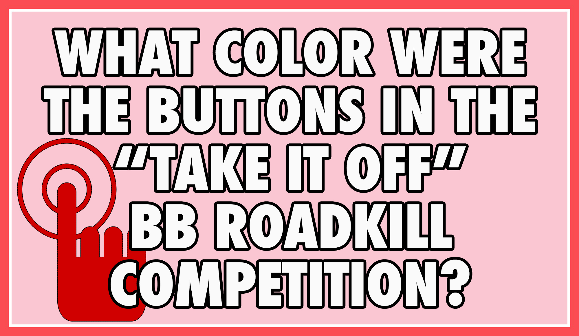 What color were the buttons in the